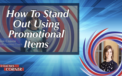 How To Stand Out Using Promotional Items