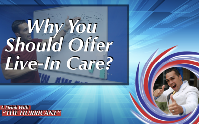 Why You Should Offer Live-In Care