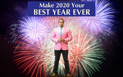 Make 2020 Your Best Year EVER (Part 1)