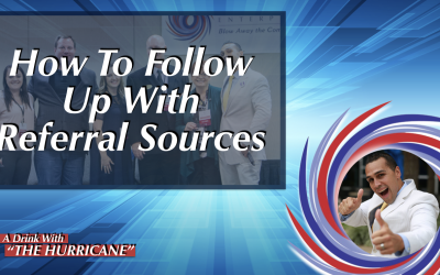 How To Follow Up With Referral Sources