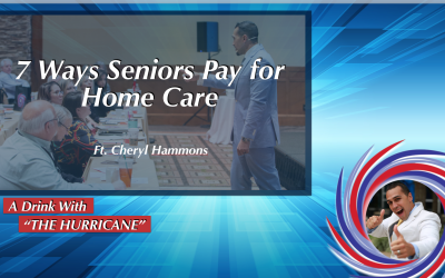 7 Ways Seniors Pay for Home Care
