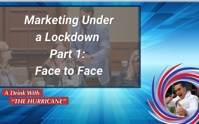 Marketing Under a Lockdown Part 1: Face to Face