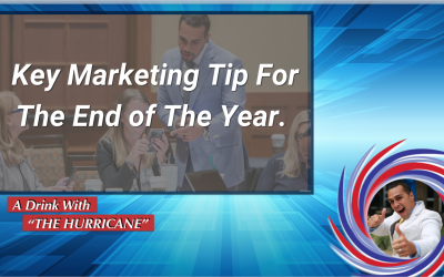 Key Marketing Tip For The End of The Year