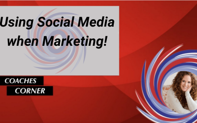 Using Social Media When Marketing!
