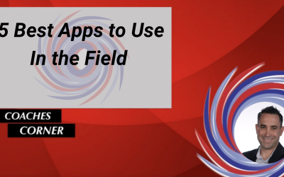 5 Best Apps for the Field