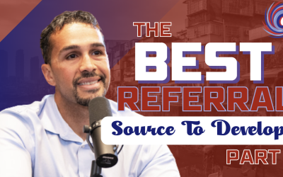 What Are The Best Referral Sources Part 2