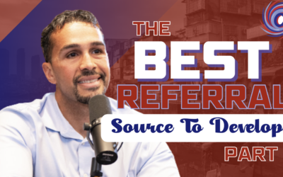 What Are The Best Referral Sources Part 5