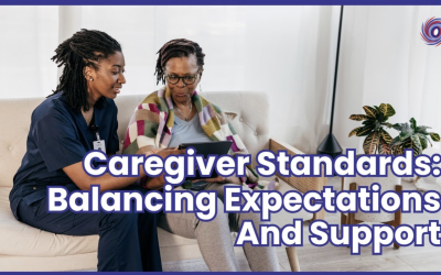 Caregiver Standards: Balancing Expectations and Support