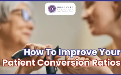 How To Improve Your Patient Conversion Ratios